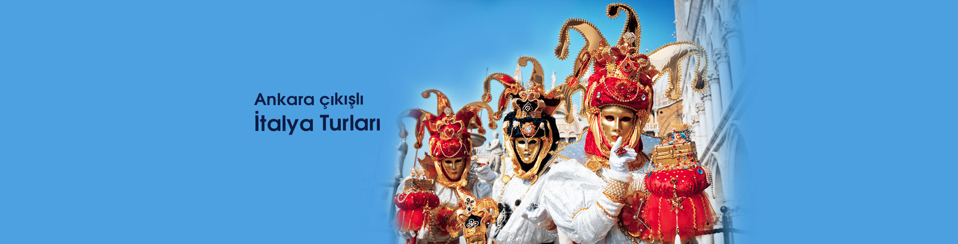 ankara çıkışlı italya turları